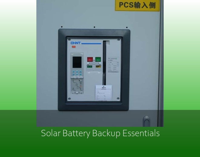 Solar Battery Backup Essentials